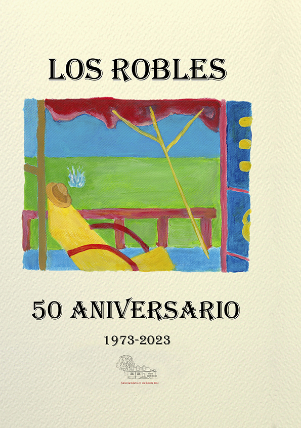 Los Robles - 50 aniversario