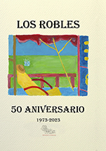 Los Robles - 50 aniversario